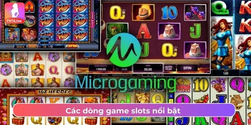 Các dòng game slots nổi bật 
