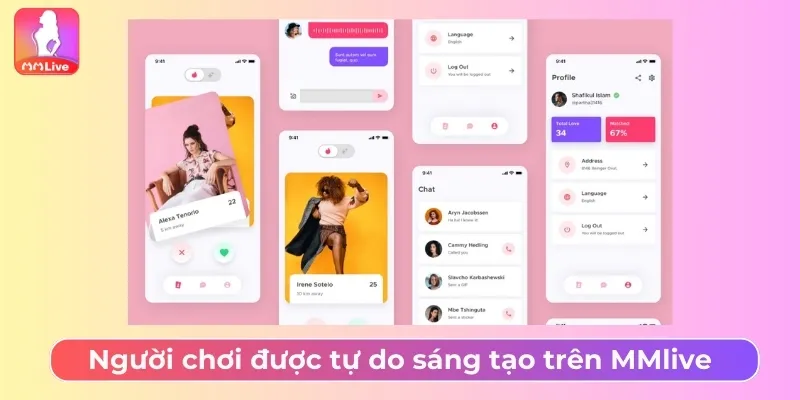 Điều Kiện Và Điều khoản MMlive Với Quy Định Mới Nhất Người chơi được tự do sáng tạo trên MMlive