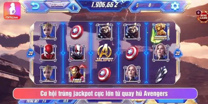 Cơ hội trúng jackpot cực lớn từ quay hũ Avengers
