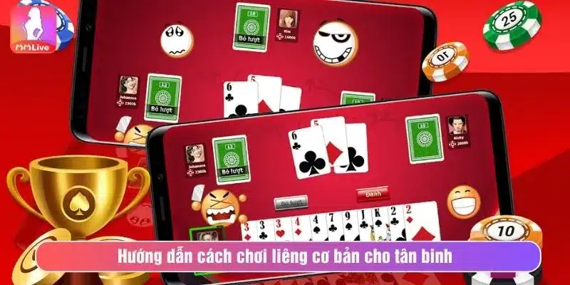 Khám Phá Bài Liêng - Mẹo Đọc Bài Và Chiến Thuật Thắng Lớn Hướng dẫn cách chơi liêng cơ bản cho tân binh