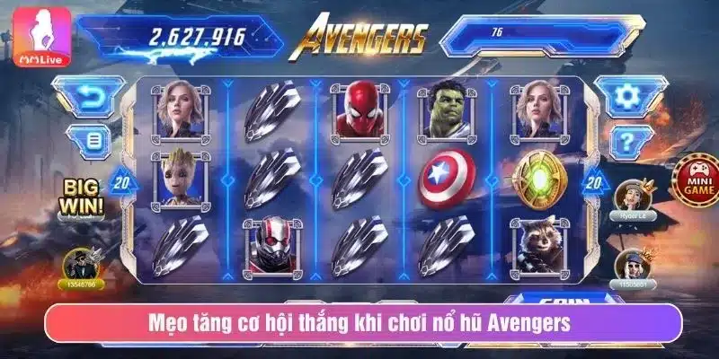 Mẹo tăng cơ hội thắng khi chơi nổ hũ Avengers