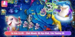 Tải Bắn Cá H5