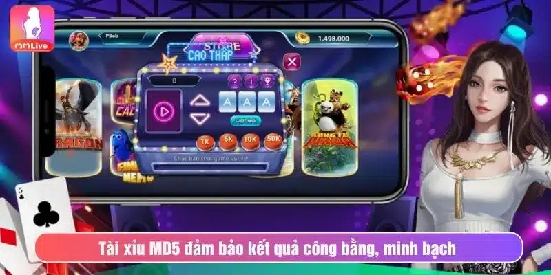 Tài xỉu MD5 đảm bảo kết quả công bằng, minh bạch