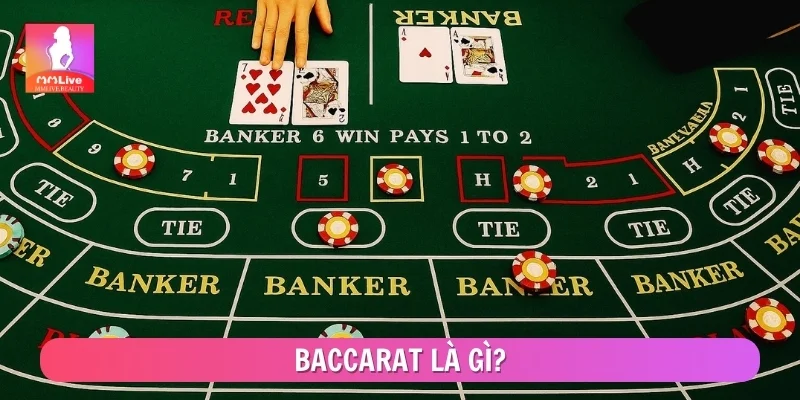 Baccarat là gì?