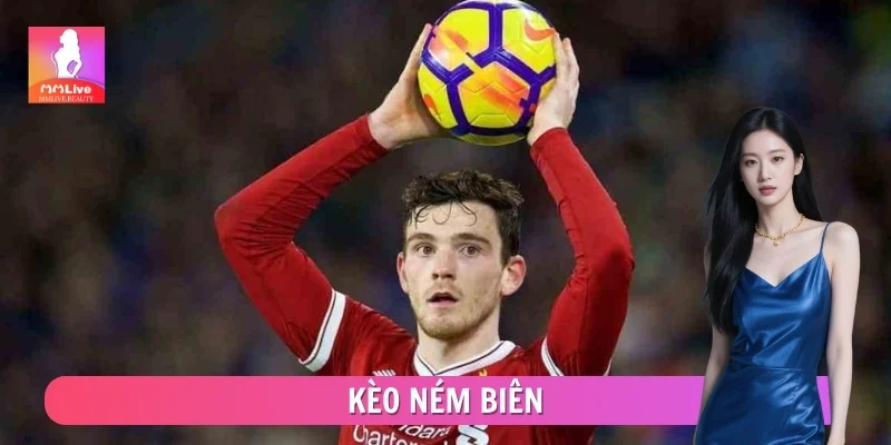 Kèo Ném Biên MMLIVE – Cách Đọc Nhịp Trận Đấu Từ Đường Biên Kèo Ném Biên MMLIVE – Cách Đọc Nhịp Trận Đấu Từ Đường Biên