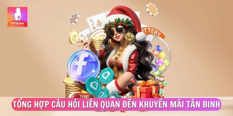 Tổng hợp câu hỏi liên quan đến khuyến mãi tân binh chi tiết