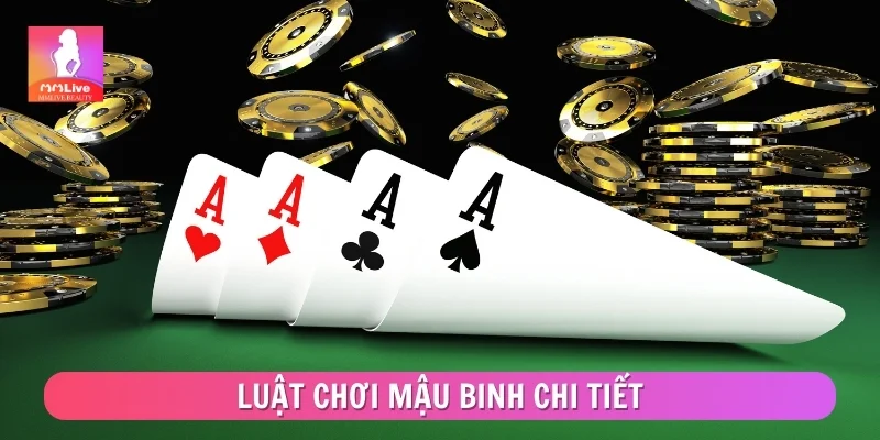 Luật chơi Mậu binh chi tiết