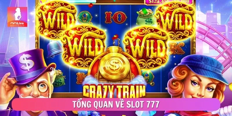 Nổ Hũ 777 - Phân Tích Cơ Chế Hũ Và Biểu Tượng Thưởng Tổng quan về Slot 777