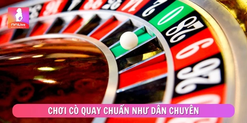 Chơi cò quay chuẩn như dân chuyên